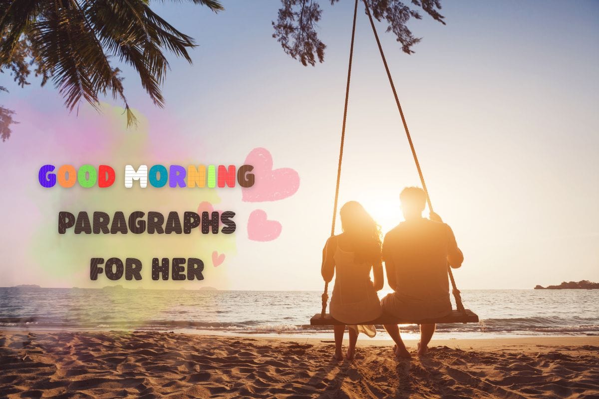 sweet good morning paragraphs for her, sunrise time and sea beach