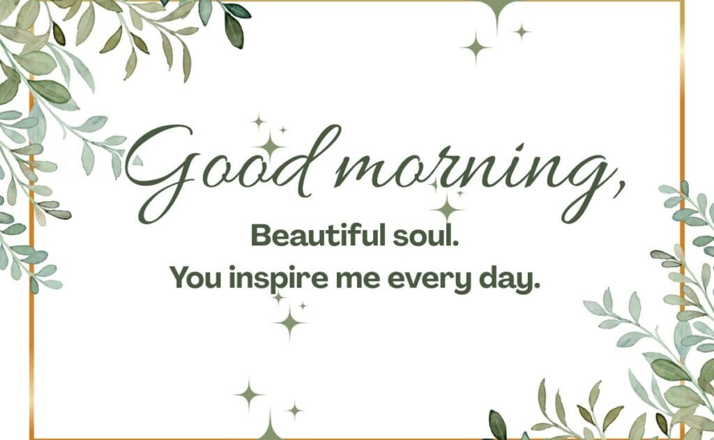 inspirational good morning messages for family and friends