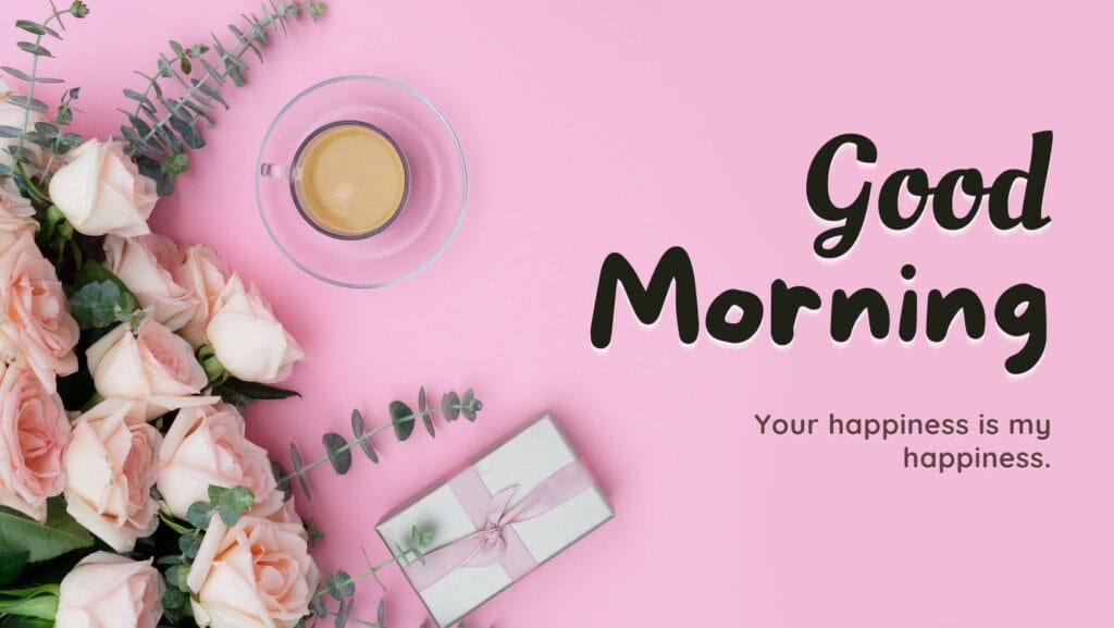 good morning for my lovely wife