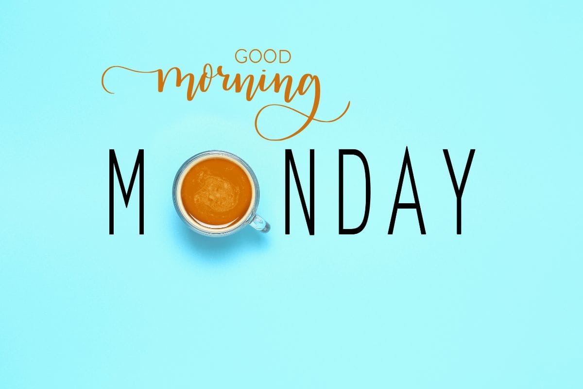 Good Morning Monday images with sunrise and positive vibes