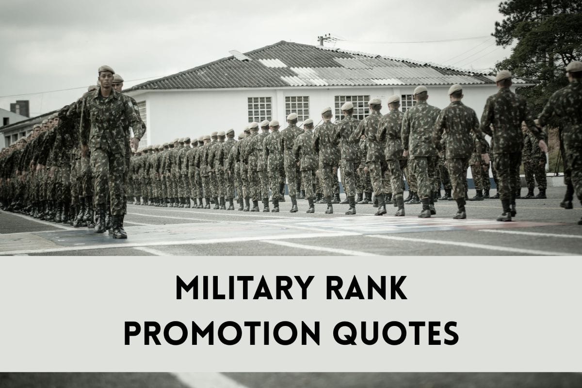 Motivational Military Rank Promotion Quotes